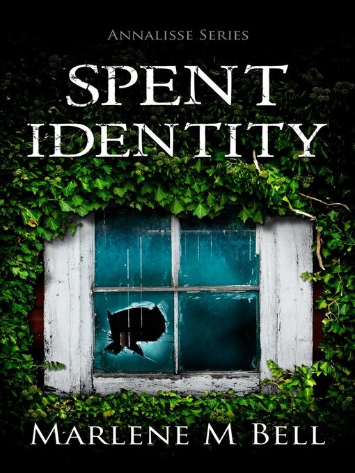 Title details for Spent Identity by Marlene M. Bell - Available